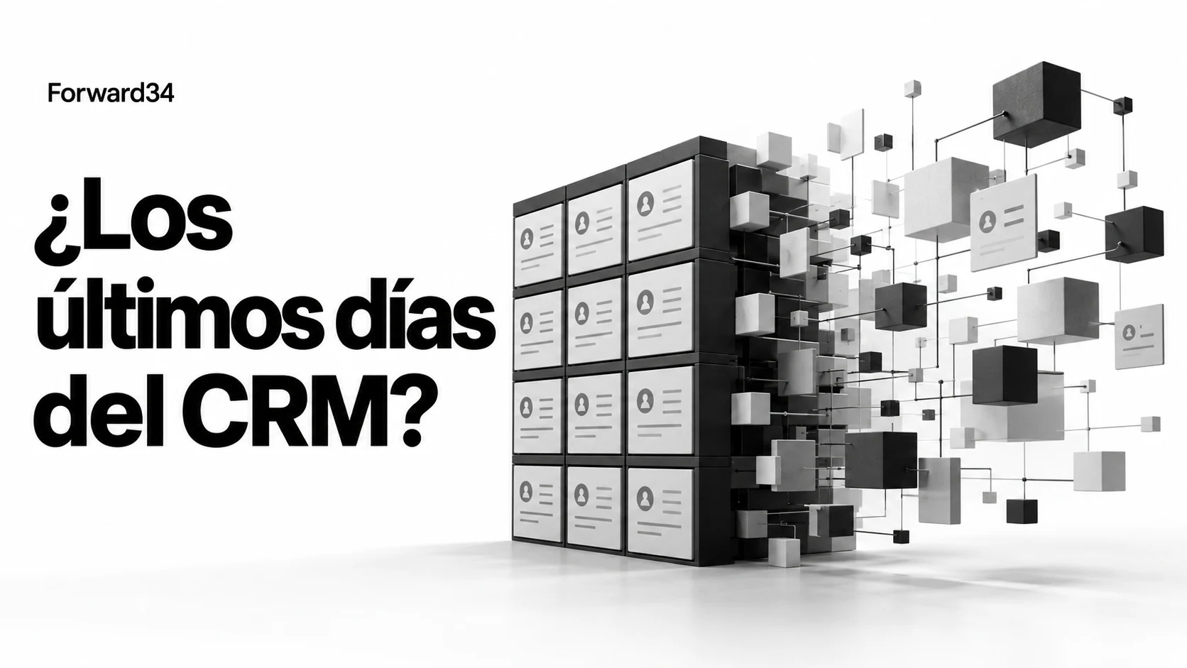 Portada: ¿Los últimos días del CRM? Un archivo de contactos se transforma en una red de información conectada.